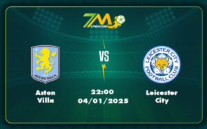 aston villa leicester city 04 01 ngoai hang anh - Aston Villa vs Leicester City Soi Kèo Chuyên Sâu - Villa Sẵn Sàng Khẳng Định Đẳng Cấp