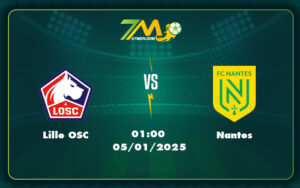 lille osc nantes 05 01 ligue 1 - Nhận định và soi kèo trận đấu Lille OSC vs Nantes Cuộc chiến không cân sức