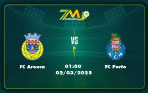 fc arouca fc porto 02 03 vdqg bo dao nha - Soi kèo FC Arouca vs FC Porto Cuộc đối đầu chênh lệch tại VĐQG Bồ Đào Nha