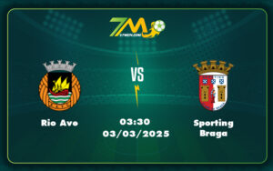rio ave sporting braga 03 03 vdqg bo dao nha - Nhận định soi kèo Rio Ave vs Sporting Braga Bản lĩnh đội khách