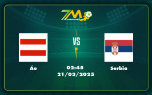 ao serbia 21 03 uefa nations league - Nhận định trận đấu Áo vs Serbia Cuộc đối đầu kịch tính tại UEFA Nations League