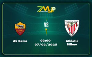 as roma athletic bilbao 07 03 c2 - Nhận định Soi kèo AS Roma vs Athletic Bilbao Cuộc đối đầu ngang tài ngang sức