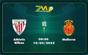 athletic bilbao mallorca 10 03 la liga - Nhận định soi kèo Athletic Bilbao vs Mallorca Chủ nhà đầy tự tin giữ 3 điểm