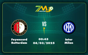 feyenoord rotterdam inter milan 06 03 c1 - Soi kèo Feyenoord Rotterdam vs Inter Milan Thách thức lớn cho đội bóng Hà Lan