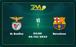 sl benfica barcelona 06 03 c1 - Nhận định soi kèo SL Benfica vs Barcelona Chuyến hành trình khó khăn của đội chủ nhà